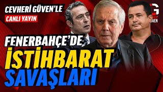 FENERBAHÇEDE İSTİHBARAT SAVAŞLARI [upl. by Alyakcim]