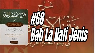 68Mukhtasar JIDDAN  Bab La Nafi Jenis [upl. by Nerrot]