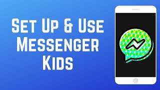 How to Set Up amp Use Messenger Kids [upl. by Eltsirk]