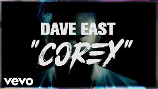 Dave East  Corey Official Lyric Video [upl. by Ardnoyek]