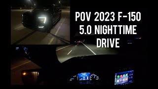 2023 Ford F150 XLT 50L V8 POV Nighttime Drive [upl. by Samal]