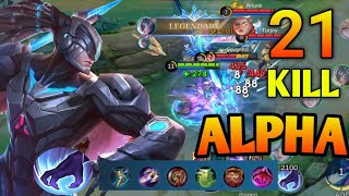 Alpha 21 Kill  Alpha gameplay mlbb  One shot build  one hit build  damage build  alpha hybrid [upl. by Adrahc]