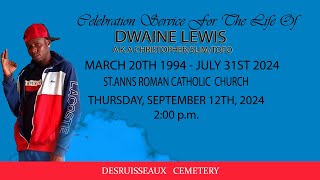 Celebration Service for the Life of DWAINE LEWIS [upl. by Oiliruam]