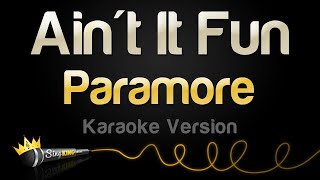 Paramore  Aint It Fun Karaoke Version [upl. by Autum]