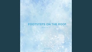 Footsteps on the Roof [upl. by Darees500]