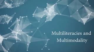 Multiliteracies and Multimodality [upl. by Arahsal573]