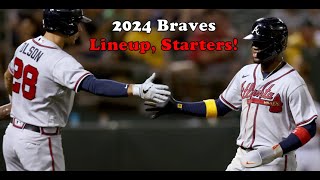 Atlanta Braves Lineup Starters in 2024  Jarred Kelenic Chris Sale [upl. by Eniarol]