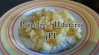 WW Porridge  Haferbrei  gesundes Frühstück für 4PP [upl. by Hannah441]