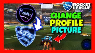 How to Change PROFILE PICTURE in Rocket League ✅ 2024 FULL GUIDE  CHANGE AVATAR In ROCKET LEAGUE [upl. by Enimaj658]