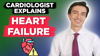 Cardiologist explains Heart Failure [upl. by Rehotsirk]