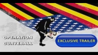 Operation Curveball Trailer [upl. by Khanna]