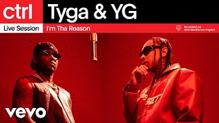 Tyga YG  Im Tha Reason Live Session  Vevo ctrl [upl. by Anekam]