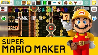 Super Mario Maker  Création de niveau  Partie 2 [upl. by Tarabar]