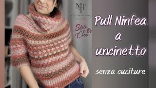 Pull Ninfea a uncinetto senza cuciture [upl. by Varuag561]