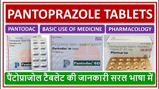 PANTOPRAZOLE TABLET BASIC USE DAILY DOSE SIDE EFFECT पैंटोप्राजोल टैबलेट की जानकारी सरल भाषा में [upl. by Melamed]