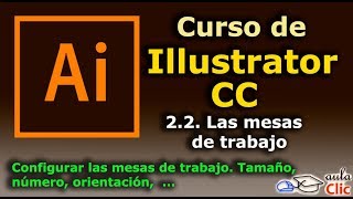 Curso de Illustrator CC 22 Las mesas de trabajo [upl. by Duahsar]