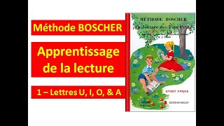 1 Lettres U I O et A │ Méthode BOSCHER │ La journée des tout petits │ WASKIPIW [upl. by Assirolc608]