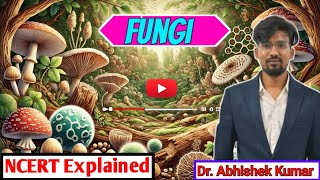 NEET 2025 Fungi completeBiological classificationNcert 360 [upl. by Ekal]