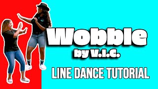 quotWobblequot Line Dance Tutorial [upl. by Palua]