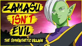 Why Zamasu Deserves Your Sympathy [upl. by Milda]