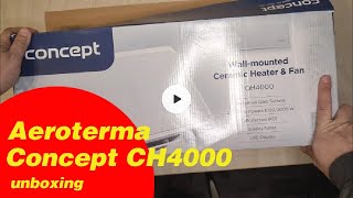 Aeroterma Concept CH4000 unboxing [upl. by Philomena468]