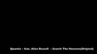 Quantic ft Alice Russell  Search the Heavens original [upl. by Elyssa]