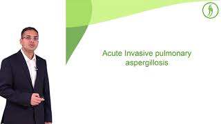 Invasive Pulmonary Aspergillosis Including Chronic Pulmonary Aspergillosis  Dr Ritesh Agarwal FIC [upl. by Stranger]