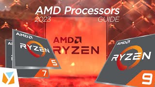 Explainer 2023 AMD Processors CPU Guide [upl. by Ahsinuq526]