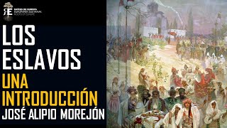 Los pueblos eslavos Historia y trascendencia de una civilización fascinante José Alipio Morejón [upl. by Klemens]