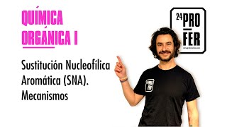 Sustitución Nucleofílica Aromática Tipos de Mecanismos [upl. by Edra]