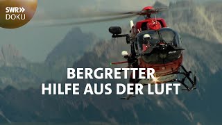 Hilfe aus dem Heli unterwegs mit den Bergrettern  SWR Doku [upl. by Fisher]