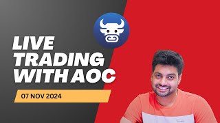 AOC LIVE TRADING NIFTY and BANKNIFTY 7th NOV 2024 [upl. by Einegue562]