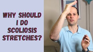 Why Should I Do Scoliosis Stretches [upl. by Rahm334]