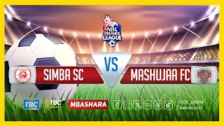 TBCLIVE SIMBA SC 2 vs 0 MASHUJAA FC  AZAM COMPLEX DAR ES SALAAM [upl. by Avram734]