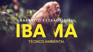 Gabarito Extraoficial IBAMA – Técnico Ambiental [upl. by Mayyahk]