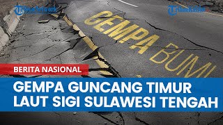 Gempa Guncang Timur Laut Sigi Sulawesi Tengah [upl. by Lorrac]