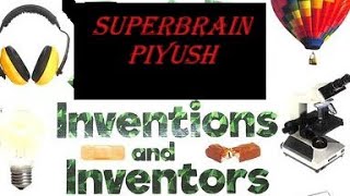 INVENTION AND INVENTORS NAME LIST  HOW TO REMEMBER INVENTION AND INVENTORS NAME  INVENTION FOR KID [upl. by Hopper297]