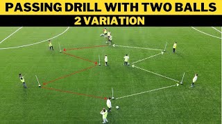 Passing Drill With Two Balls  2 Variation  FootballSoccer Training  U13 [upl. by Clayborne]