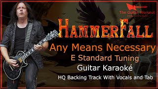 HammerFall  Any Means Necessary HQ Backing Track with vocals amp tab  Guitar Karaoke [upl. by Feliza]