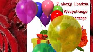 ♫♥♫ Muzyczne pozdrowienia z okazji Urodzin Wszystkiego najlepszego ♫♥♫ [upl. by Inaffit]