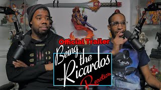 Being the Ricardos Official Trailer Reaction [upl. by Akiras357]