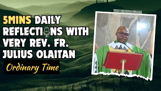 Thursday June 6 2024  Catholic Daily Reflections with Very Rev Fr Julius Olaitan [upl. by Argella]