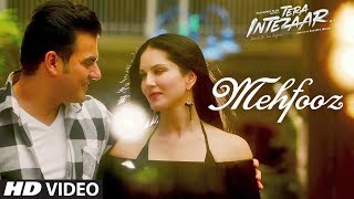 Mehfooz Video Song  Tera Intezaar  Sunny Leone  Arbaaz Khan [upl. by Eelrac144]