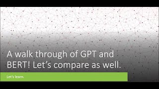 GPT and BERT  Architecture Examples Comparison [upl. by Gerrie]