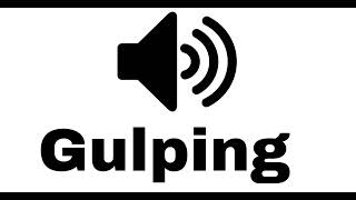 Gulping sound effect [upl. by Asylla]