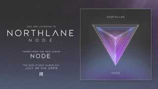 Northlane  Node [upl. by Teerprah]