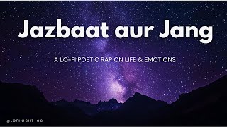 Jazbaat aur Jang 🎶  A Poetic Hindi Rap about Lifes Battles [upl. by Annahc]