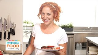 30Minute SteakHouse Dinner Menu  Everyday Food with Sarah Carey [upl. by Bekaj]