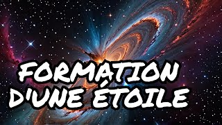 Comment se forme une étoile [upl. by Ellerret]