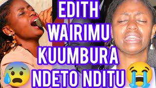 WOOOI😰EDITH WAIRIMU KUUMBURA NDETO NDITU😰 [upl. by Jamel]